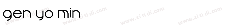 Gen Yo Min字体转换